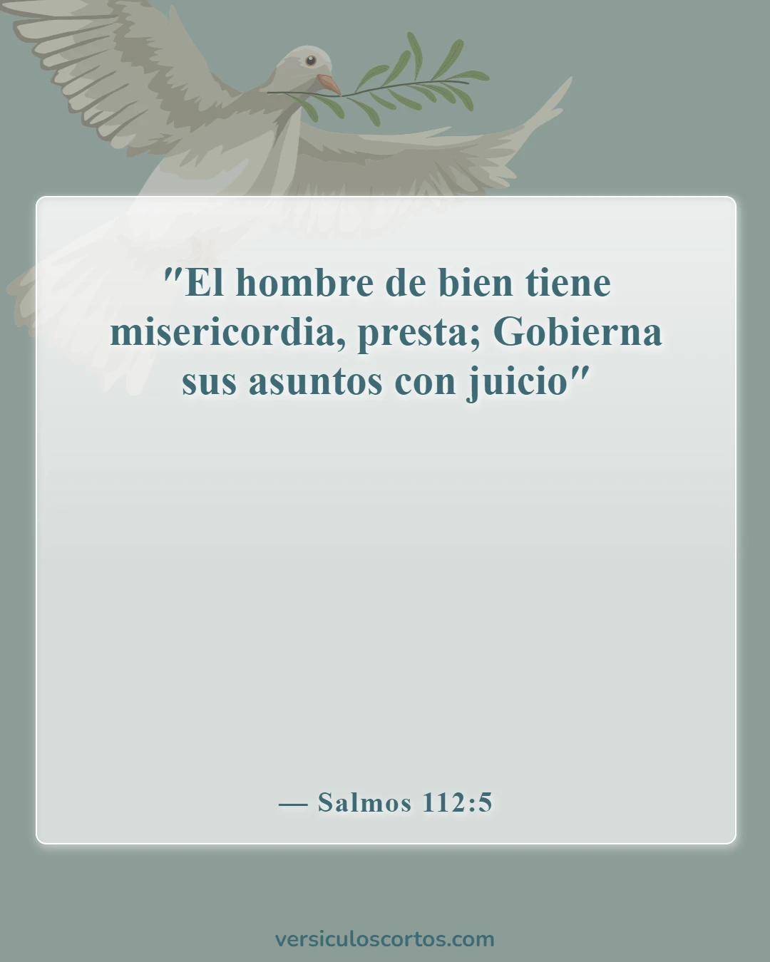 Versículos de la Biblia sobre la compasión hacia los demás (Salmos 112:5)