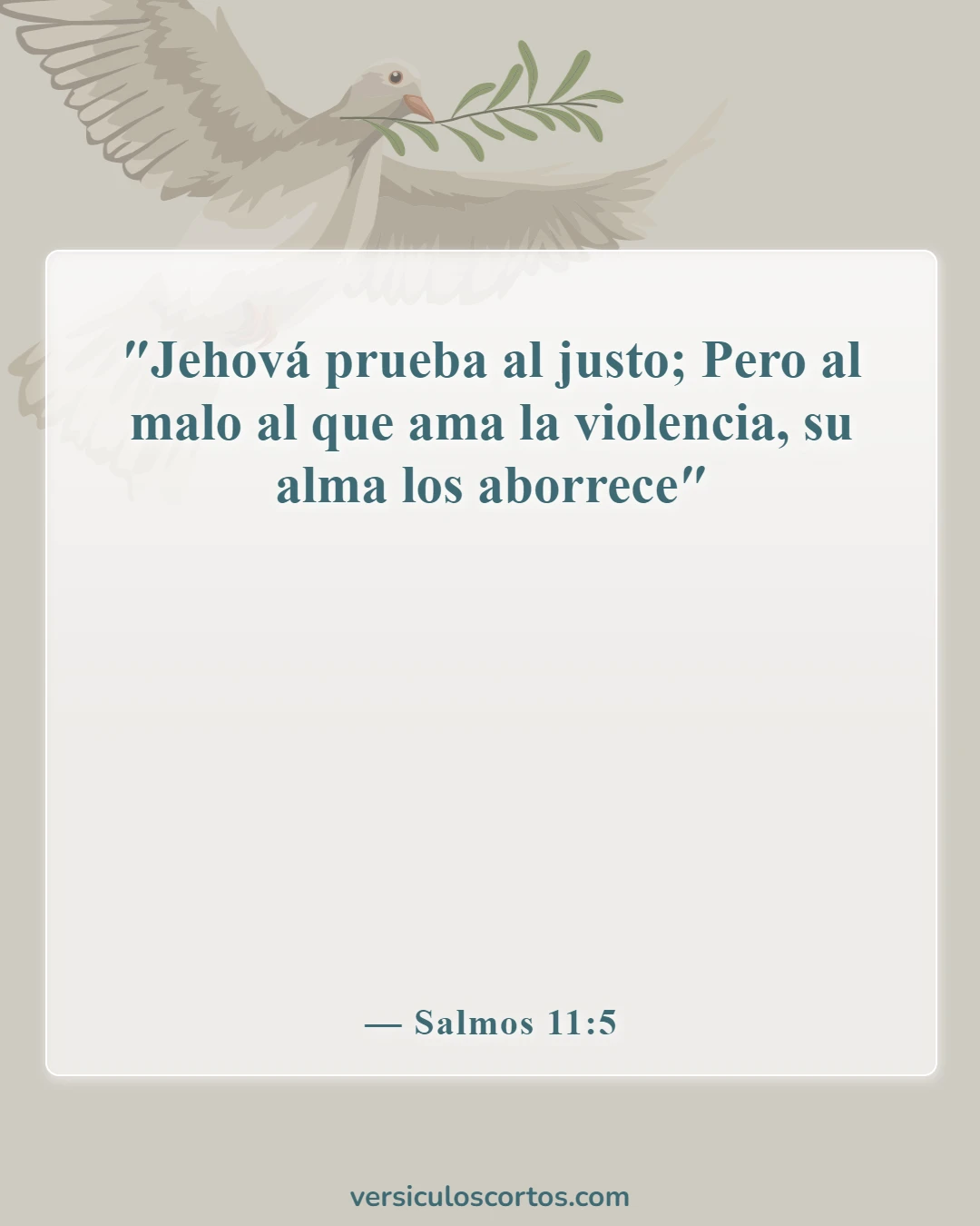 Versículos de la Biblia sobre esposos físicamente abusivos (Salmos 11:5)