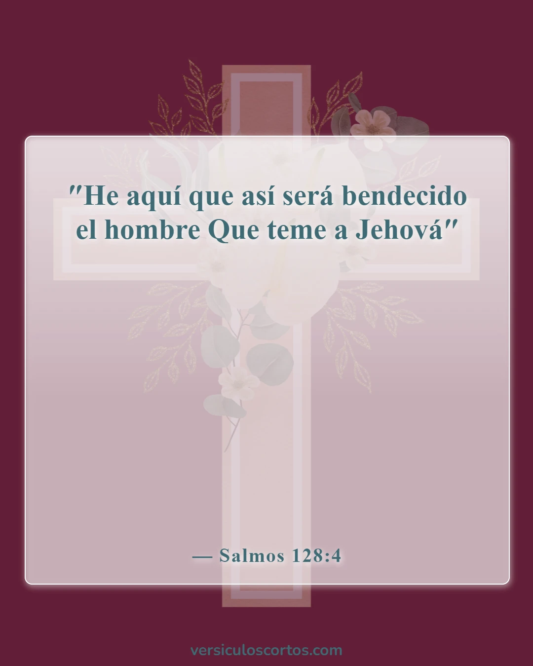 Versículos de la Biblia sobre el matrimonio y la familia (Salmos 128:4)