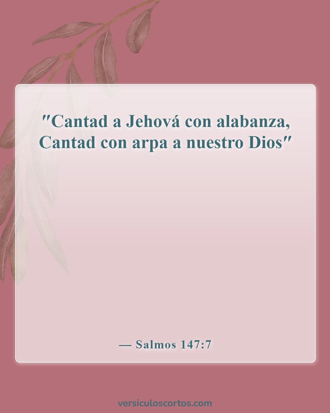 Versículos de la Biblia sobre la alabanza y la adoración (Salmos 147:7)