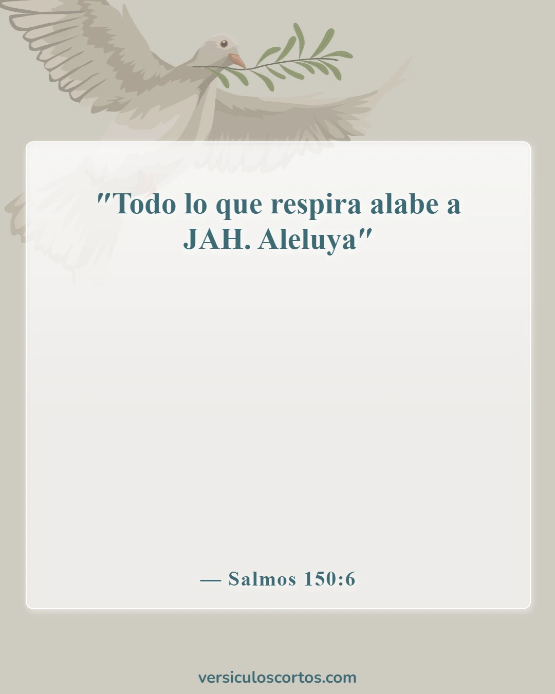 Versículos de la Biblia sobre la Apreciación de la Vida (Salmos 150:6)