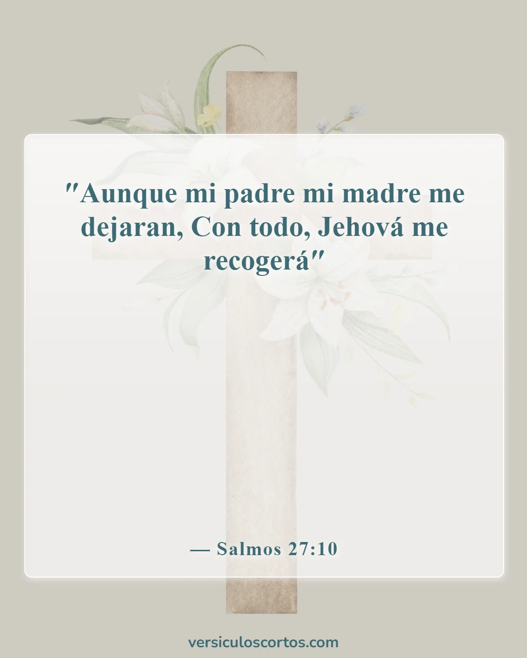Versículos de la Biblia sobre estar solo (Salmos 27:10)