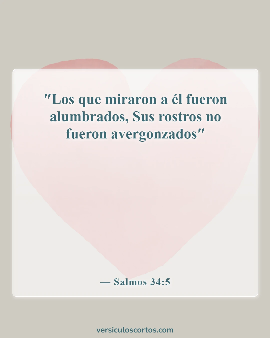Versículos de la Biblia sobre la felicidad (Salmos 34:5)