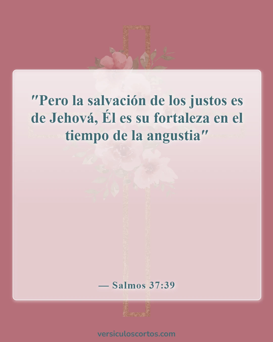 Versículos bíblicos sobre la salvación (Salmos 37:39)