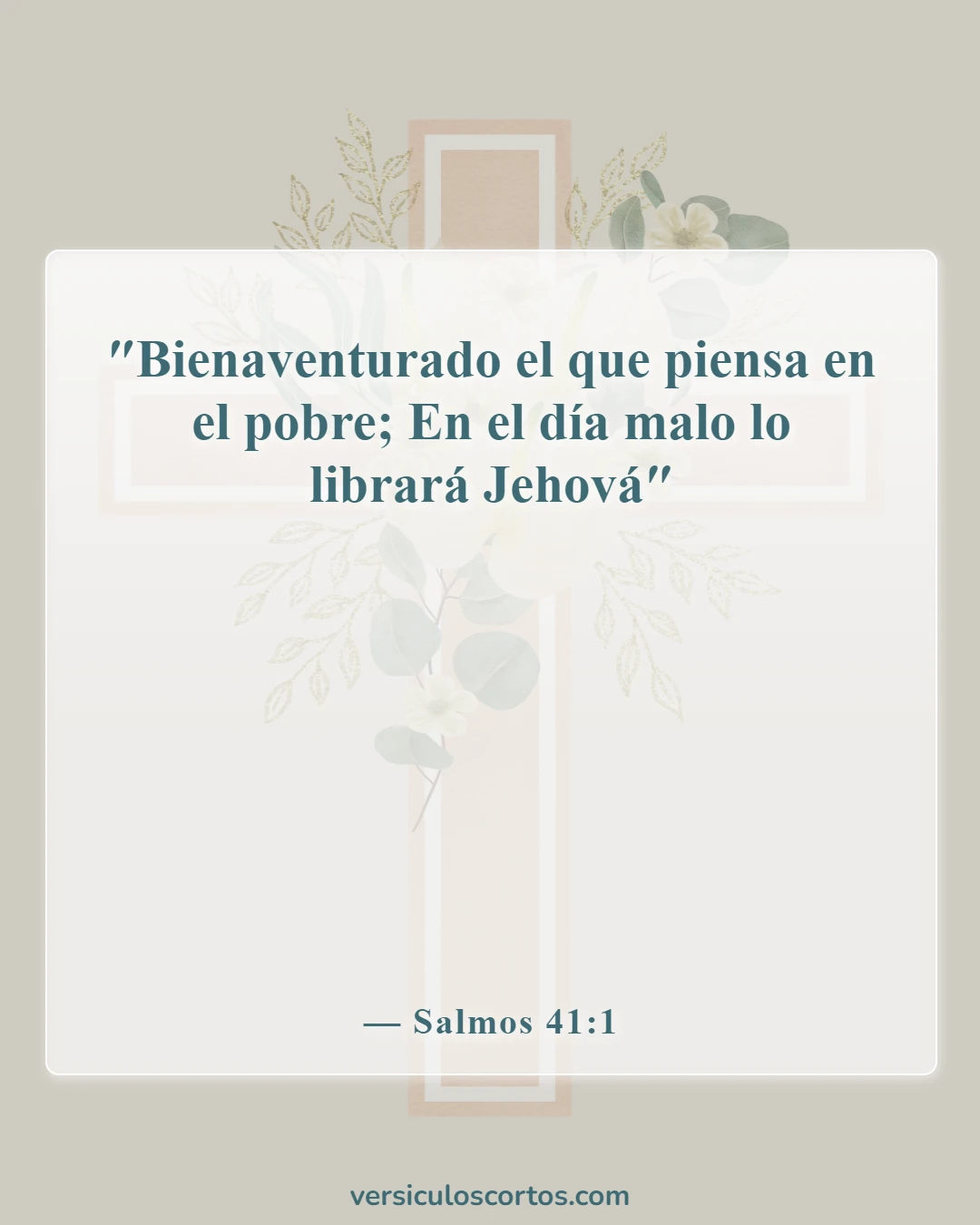 Versículos de la Biblia sobre ayudar a los necesitados (Salmos 41:1)