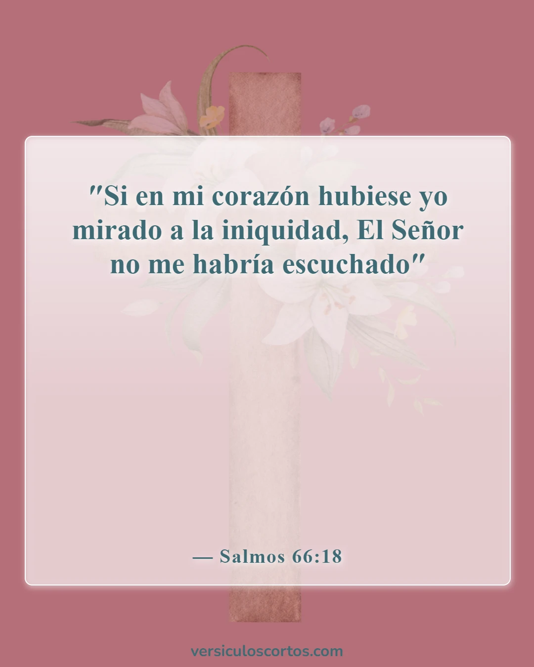 Versículos de la Biblia sobre la separación de Dios (Salmos 66:18)