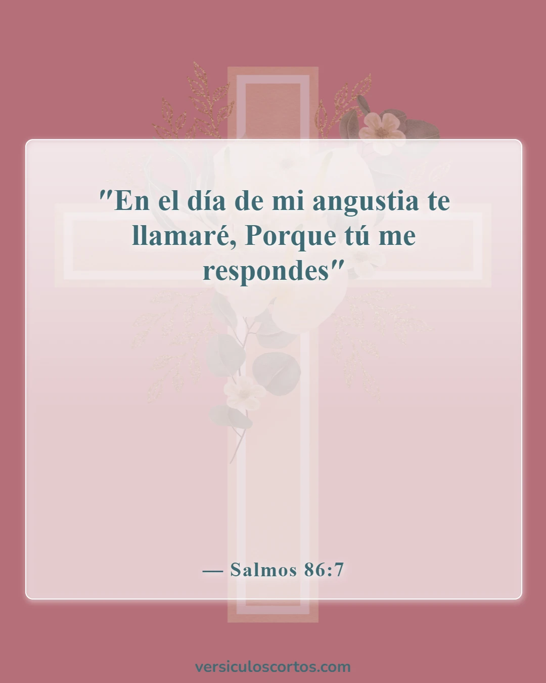 Versículos de la Biblia sobre pedir en oración (Salmos 86:7)