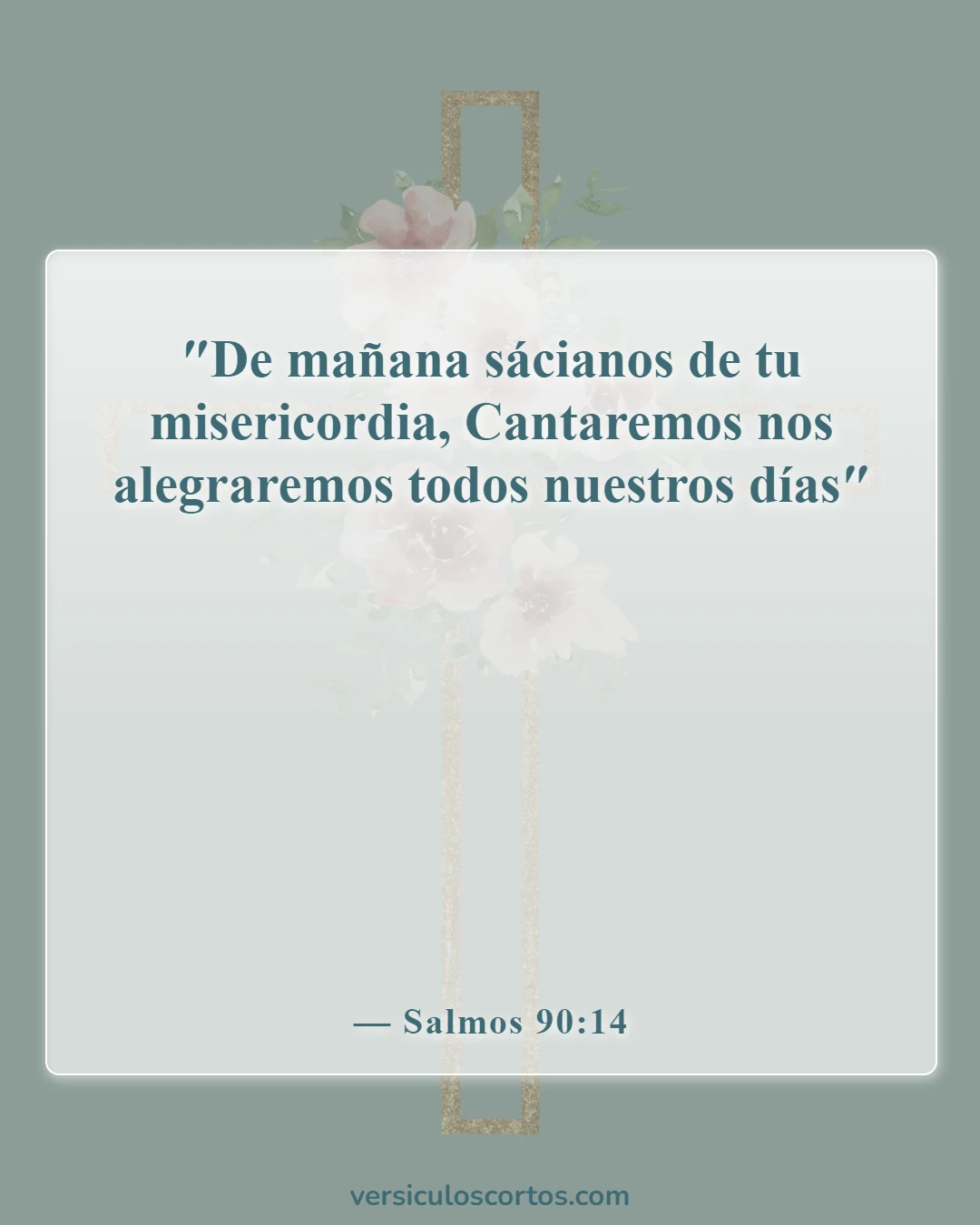 Versículos de la Biblia sobre la oración matutina (Salmos 90:14)