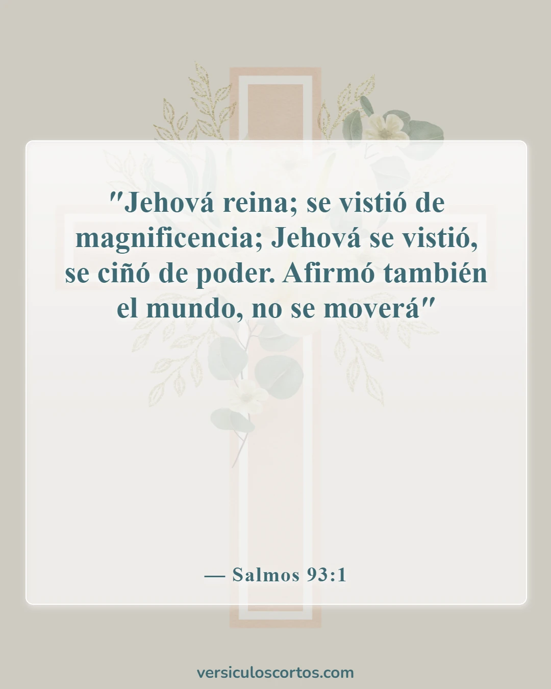 Versículos de la Biblia sobre el Dios asombroso (Salmos 93:1)