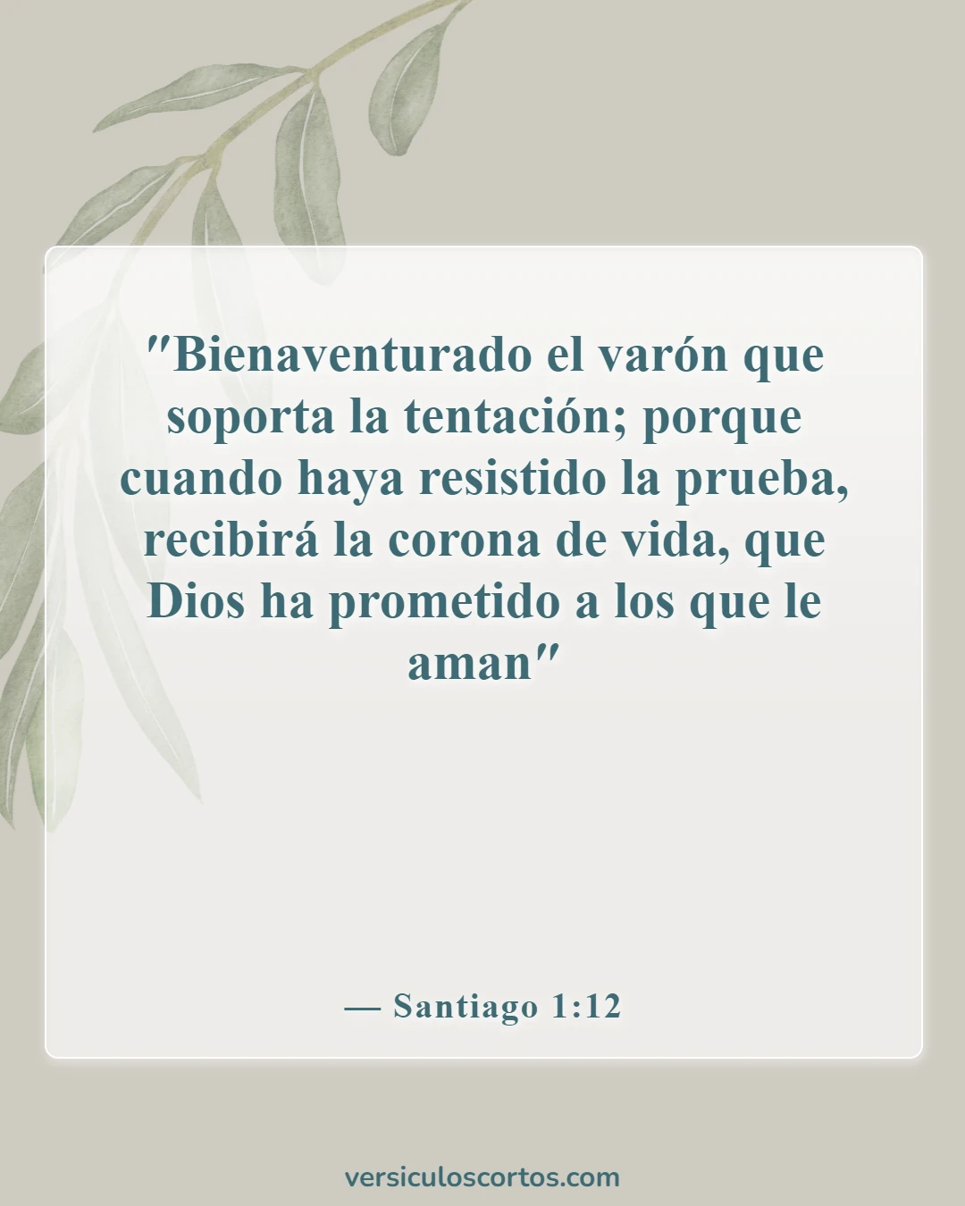 Versículos de la Biblia sobre las tentaciones (Santiago 1:12)