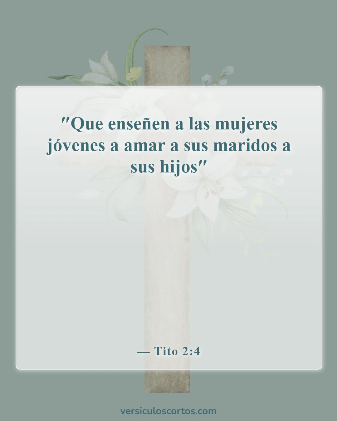 Versículos bíblicos sobre dejar a los padres (Tito 2:4)