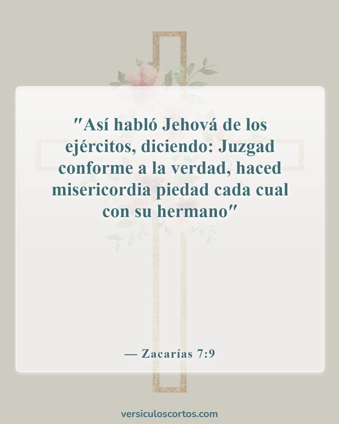 Versículos de la Biblia sobre la compasión hacia los demás (Zacarías 7:9)